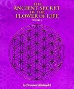 Kartonierter Einband The Ancient Secret of the Flower of Life von Drunvalo Melchizedek
