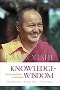 E-Book (epub) Knowledge-Wisdom: The Peaceful Path to Liberation von Lama Yeshe