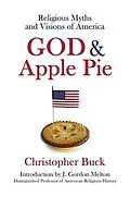 E-Book (epub) God & Apple Pie von Christopher Buck