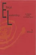 E-Book (epub) Ethical Leadership von Bill Grace