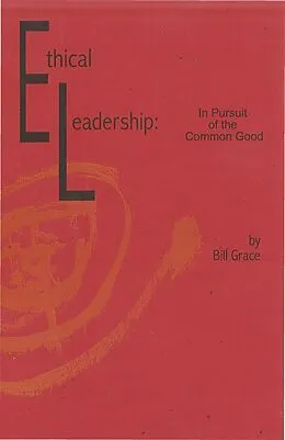 E-Book (epub) Ethical Leadership von Bill Grace