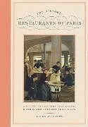 Fester Einband The Historic Restaurants of Paris von Ellen Williams