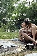 Kartonierter Einband And Their Children After Them von Nicolas Mathieu