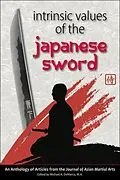 E-Book (epub) Intrinsic Values of the Japanese Sword von Anthony Dicristofano, Richard Babin, James Goedkoop