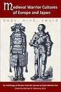 E-Book (epub) Medieval Warrior Cultures of Europe and Japan von Willy Pieter, John Greer, Matthew Galas