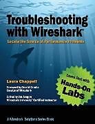 Couverture cartonnée Troubleshooting with Wireshark de Laura Chappell