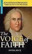 Fester Einband The Voice of Faith von Peter Beck