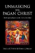 Unmasking the Pagan Christ