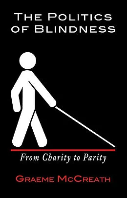 E-Book (epub) Politics Of Blindness von Graeme McCreath