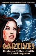 E-Book (epub) Captives von Barbara Galler-Smith