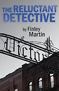 E-Book (epub) The Reluctant Detective von Finley Martin