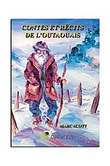 eBook (epub) Contes et Recits de l'Outaouais de Scott Marc Scott