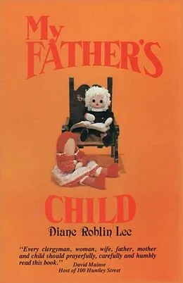 E-Book (epub) My Father's Child von Diane E. Roblin-Lee