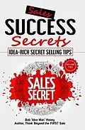 E-Book (epub) Sales Success Secrets - Volume 2 von Bob Hooey