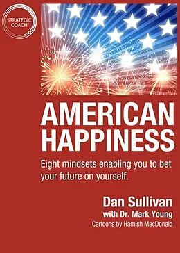 E-Book (epub) American Happiness von Dan Sullivan, Mark Young