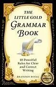 Kartonierter Einband The Little Gold Grammar Book von Brandon Royal