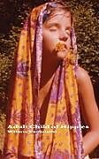 Couverture cartonnée Adult Child of Hippies de Willow Yamauchi