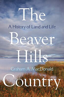 E-Book (epub) Beaver Hills Country von Graham A. MacDonald