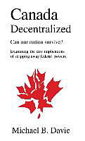 Livre Relié Canada Decentralized de Michael B Davie