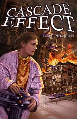 E-Book (epub) Cascade Effect (The Physics of Falling, #2) von Leah Petersen