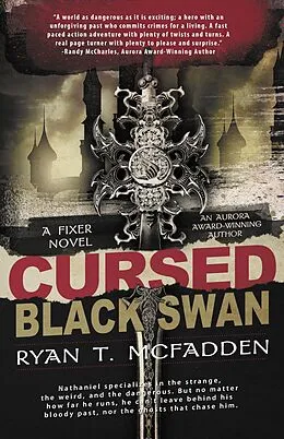 E-Book (epub) Cursed: Black Swan (A Fixer Novel) von Ryan T. McFadden