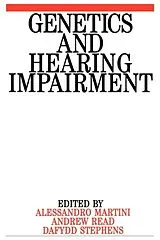 Kartonierter Einband Genetics and Hearing Impairment von Martini Alessandro, Stephens Dai, Read Andrew P.
