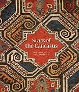 Fester Einband Stars of the Caucasus von Michael Franses, Jennifer Wearden, Moya Carey