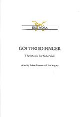Gottfried Finger Notenblätter The Music for solo viol
