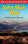 Couverture cartonnée John Muir Way: A Scottish coast-to-coast route de Sandra Bardwell, Jacquetta Megarry