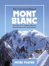 eBook (epub) The Uncrowned King of Mont Blanc de Peter Foster