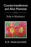 Kartonierter Einband Countertransference and Alive Moments von Robert D Hinshelwood