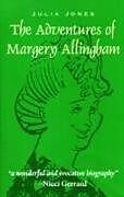 Kartonierter Einband The Adventures of Margery Allingham von Julia Jones