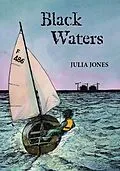 E-Book (epub) Black Waters von Julia Jones