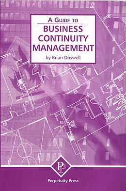 Couverture cartonnée Business Continuity Management (A Guide to) de B. Doswell
