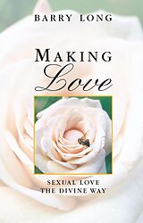 eBook (epub) Making Love de Barry Long