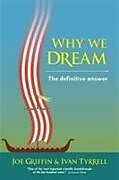 Kartonierter Einband Why We Dream von Joe Griffin, Ivan Tyrrell