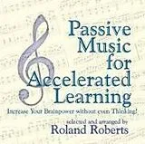 Audio CD (CD/SACD) Passive Music for Accelerated Learning CD's von Roberts Roland