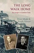 E-Book (epub) The Long Walk Home von Peter Medd, Frank Simms