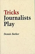 E-Book (epub) Tricks Journalists Play von Dennis Barker