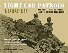 PDF Light Car Patrols 1916-19 von Captain Claud Williams
