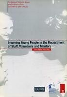 Spiralbindung Involving Young People in the Recruitment of Staff, Volunteers and Mentors von Di Hart, Emma Michel