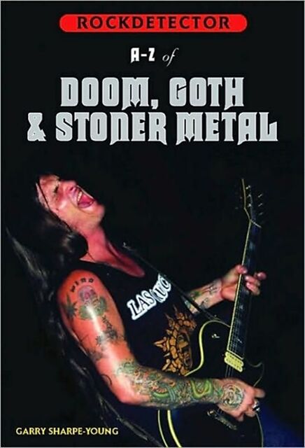 Rockdetector: A to Z of Doom, Goth & Stoner Metal