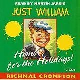 Audio CD (CD/SACD) Just William Home for the Holidays von Richmal Crompton