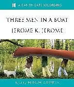Audio CD (CD/SACD) Three Men In A Boat von Jerome K. Jerome