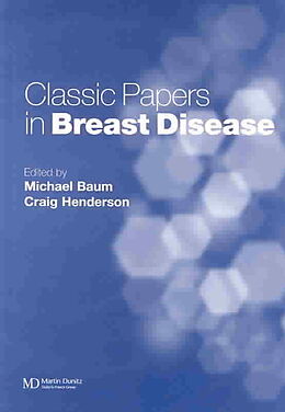 Livre Relié Classic Papers in Breast Disease de Michael Baum, Craig Henderson