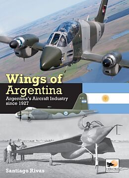 Livre Relié Wings of Argentina de Santiago Rivas, Fernando Benedetto