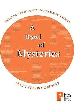 E-Book (epub) A Bowl of Mysteries: Poetry Ireland Introductions 2017 von Paul Lenehan