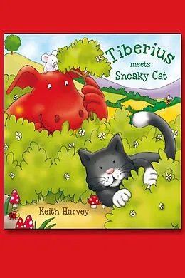 E-Book (epub) Tiberius Meets Sneaky Cat von Keith Harvey