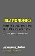 E-Book (epub) Islamonomics von Akhtar Mohammed