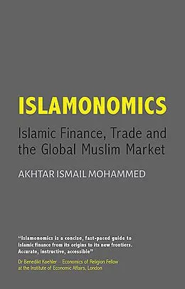 E-Book (epub) Islamonomics von Akhtar Mohammed